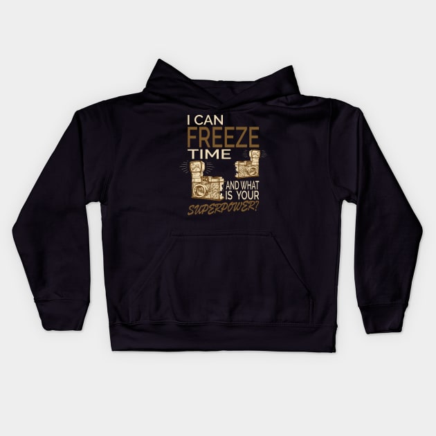 I can freeze time Kids Hoodie by Kams_store